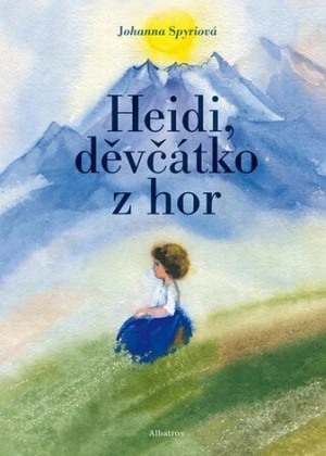 Heidi, děvčátko z hor - Johana Spyriová