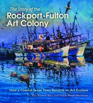 The Story of the Rockport-Fulton Art Colony