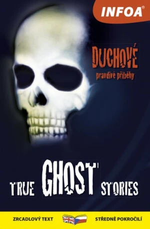 True Ghost Stories/Duchové