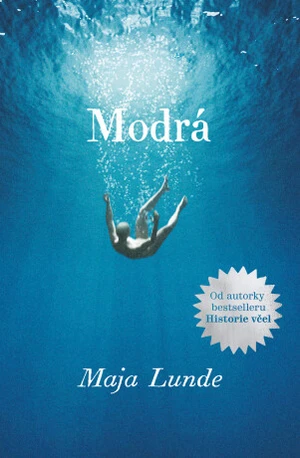 Modrá - Maja Lunde