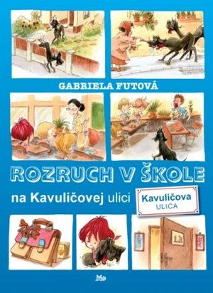 Rozruch v škole na Kavuličovej ulici - Gabriela Futová