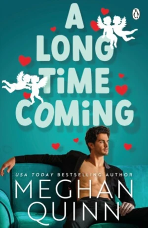 A Long Time Coming - Meghan Quinn