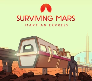 Surviving Mars - Martian Express DLC Steam CD Key