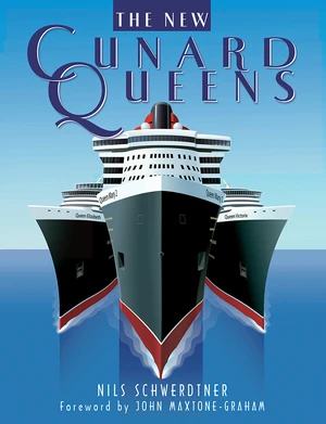 The New Cunard Queens