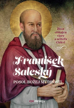 František Saleský: Posol Božej múdrosti - Jakub Procházka - e-kniha