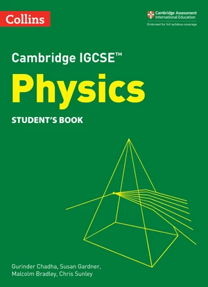 Cambridge IGCSEâ¢ Physics Student's Book (Collins Cambridge IGCSEâ¢)