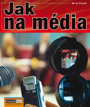 Jak na média - Jan Pospíšil