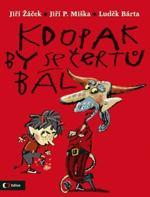 Kdopak by se čertů bál - Jiří Žáček