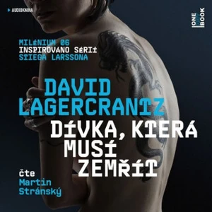 Dívka, která musí zemřít (MILÉNIUM 6) - David Lagercrantz - audiokniha