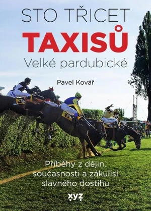 Sto třicet Taxisů Velké pardubické - Pavel Kovář - e-kniha