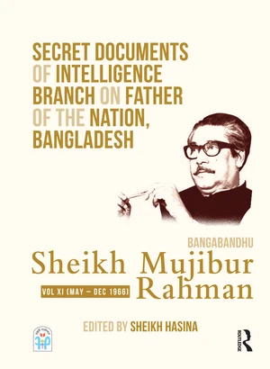 Secret Documents of Intelligence Branch on Father of The Nation, Bangladesh