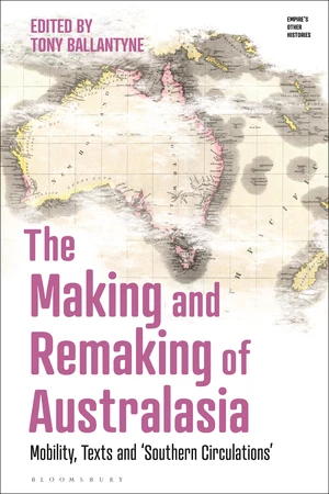 The Making and Remaking of Australasia