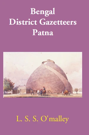 Bengal District Gazetteers Patna