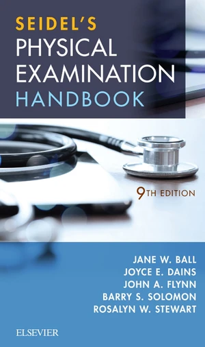 Seidel's Physical Examination Handbook - E-Book