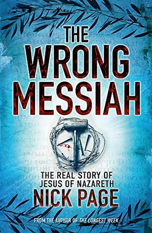 The Wrong Messiah