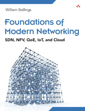 Foundations of Modern Networking