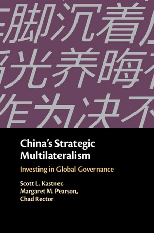 China's Strategic Multilateralism