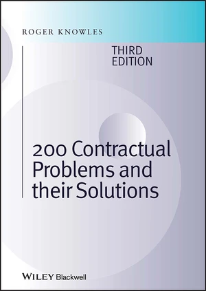 200 Contractual Problems and their Solutions