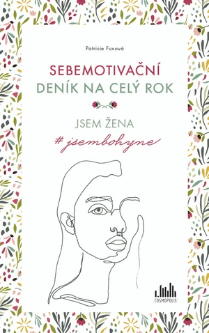 Sebemotivační deník na celý rok, Fuxová Patricie