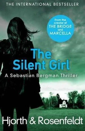 The Silent Girl - Michael Hjorth, Hans Rosenfeldt