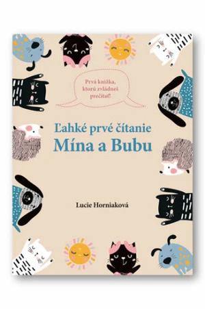 Ľahké prvé čítanie Mína a Bubu - Horniaková Lucie