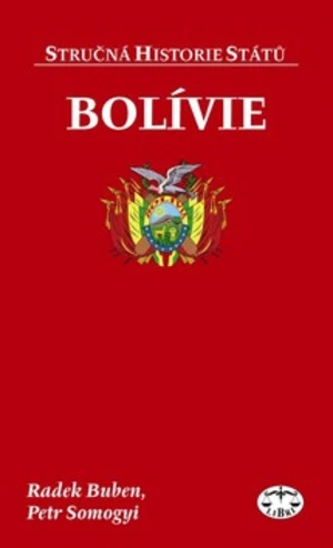 Bolívie - Radek Buben, Petr Somogyi