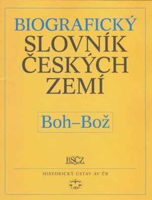 Biografický slovník českých zemí, Boh-Bož - Pavla Vošahlíková, kolektiv autorů