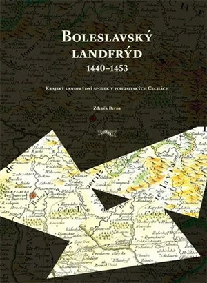 Boleslavský landfrýd 1440-1453 - Zdeněk Beran