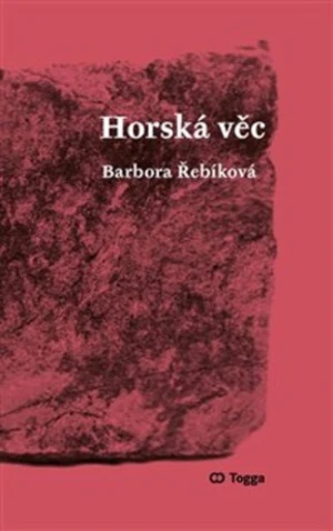 Horská věc - Barbora Řebíková