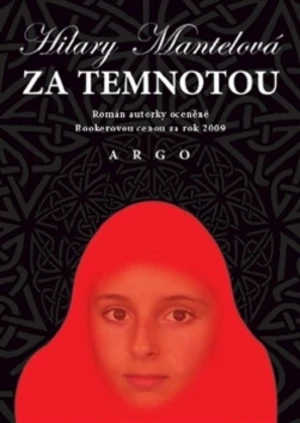 Za temnotou - Hilary Mantelová