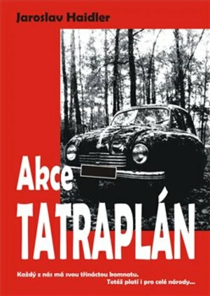 Akce Tatraplán - Jaroslav Achab Haidler