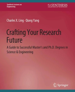 Crafting Your Research Future