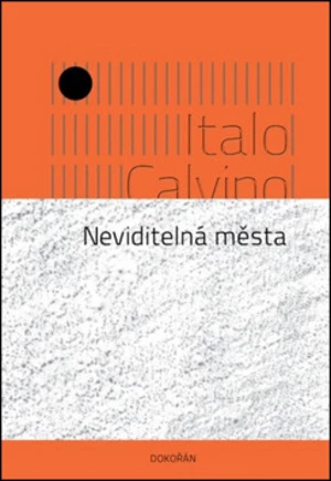 Neviditelná města - Italo Calvino