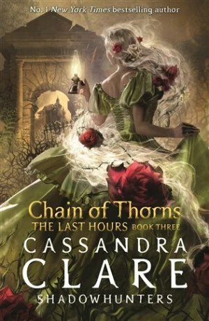 Chain of Thorns - Cassandra Clare