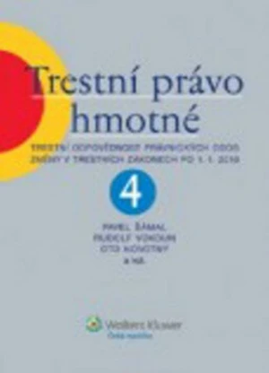 Trestní právo hmotné, 4. díl - Pavel Šámal, Rudolf Vokoun, Oto Novotný