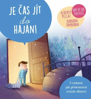 Je čas jít do hajan! - Alberto Pellai, Barbara Tamborini