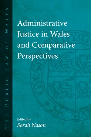 Administrative Justice in Wales and Comparative Perspectives