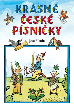 Krásné české písničky Josef Lada - Josef Lada