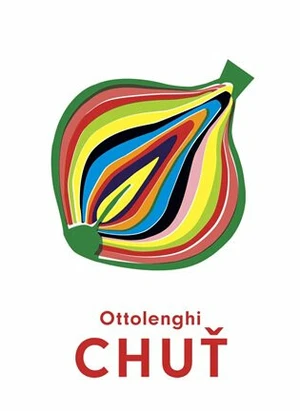 Chuť - Yotam Ottolenghi, Ixta Belfrageová