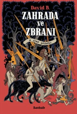 Zahrada ve zbrani - David B.