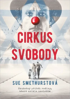 Cirkus svobody - Sue Smethurstová