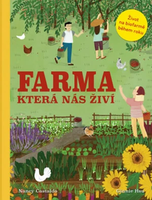 Farma která nás živí - Castaldo Nancy, Ginni Hsu