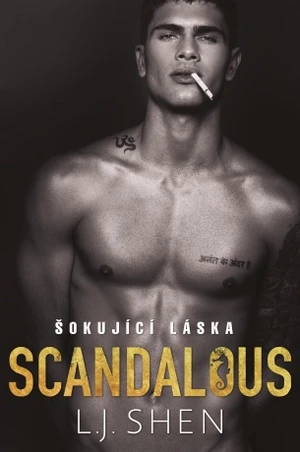 Scandalous : Šokující láska - L.J. Shen - e-kniha