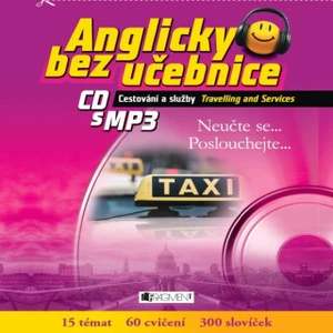 Anglicky bez učebnice - Cestování a služby - Anna Kronusová, Markéta Galatová - audiokniha