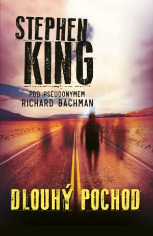 Dlouhý pochod - Stephen King - e-kniha