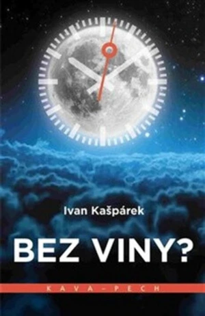 Bez viny? - Ivan Kašpárek