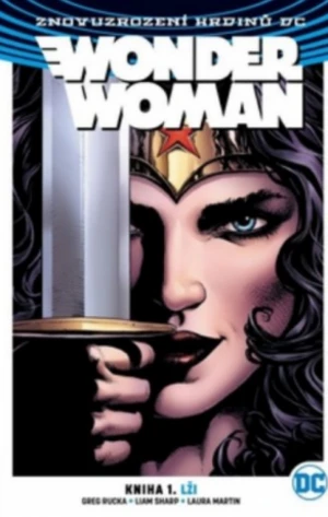 Wonder Woman Lži - Greg Rucka