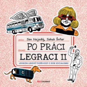 Po práci legraci II. - Jakub Šofar, Jan Nejedlý - e-kniha