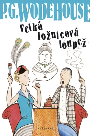 Velká ložnicová loupež - Pelham Grenville Wodehouse - e-kniha