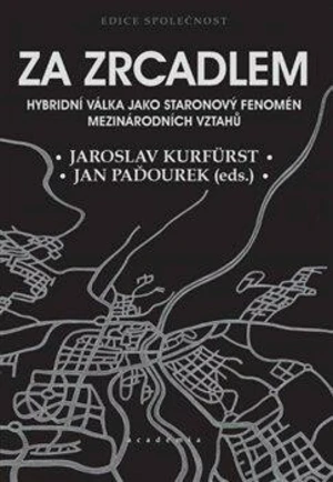 Za zrcadlem - Jaroslav Kurfürst, Jan Paďourek